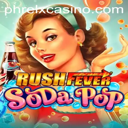 RushFeverSodaPop: A Thrilling New Game Experience Awaiting Enthusiasts
