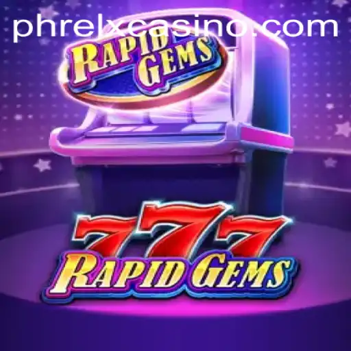 Unlock the Thrills of RapidGems777: A New Era of Online Gaming